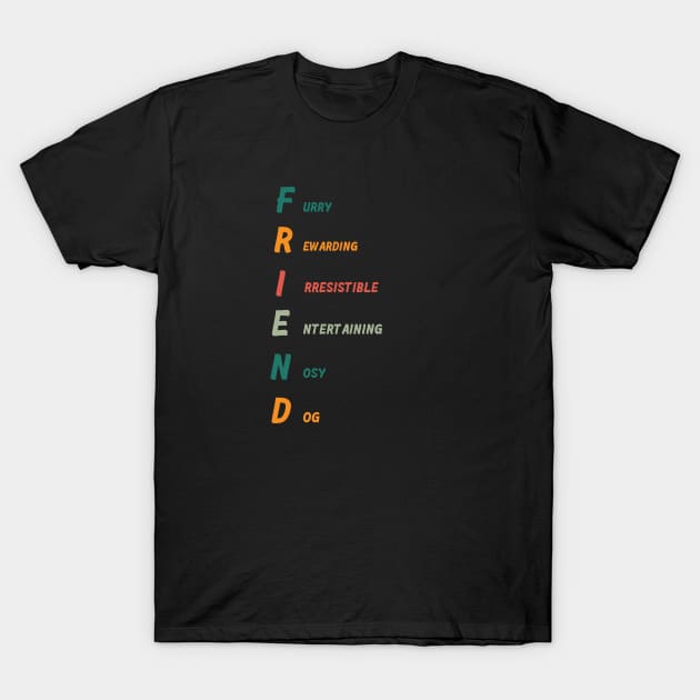 Friend | dog mom | dog dad gift Idea - Retro Colors T-Shirt by Suneldesigns